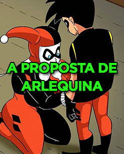 A Proposta De Arlequina Hentai HQ Porno