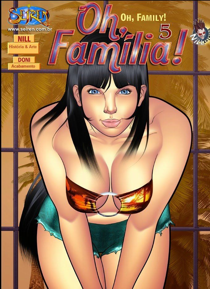 Oh Família – Quadrinhos Porno – HQ Adulto Part 5 - Continuação