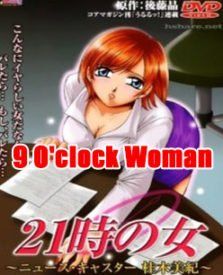 Hentai - 9 O'clock Woman