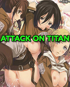 XXX ANIME – Attack on Titan Hentai – Shingeki no Kyokon