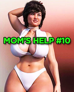 Mom’s Help – 10