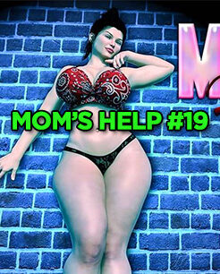 Mom’s Help – 19