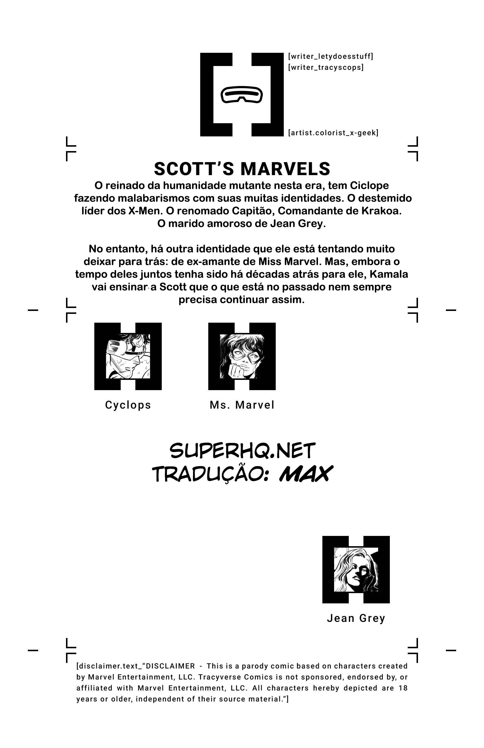 House of XXX, Scott's Marvels